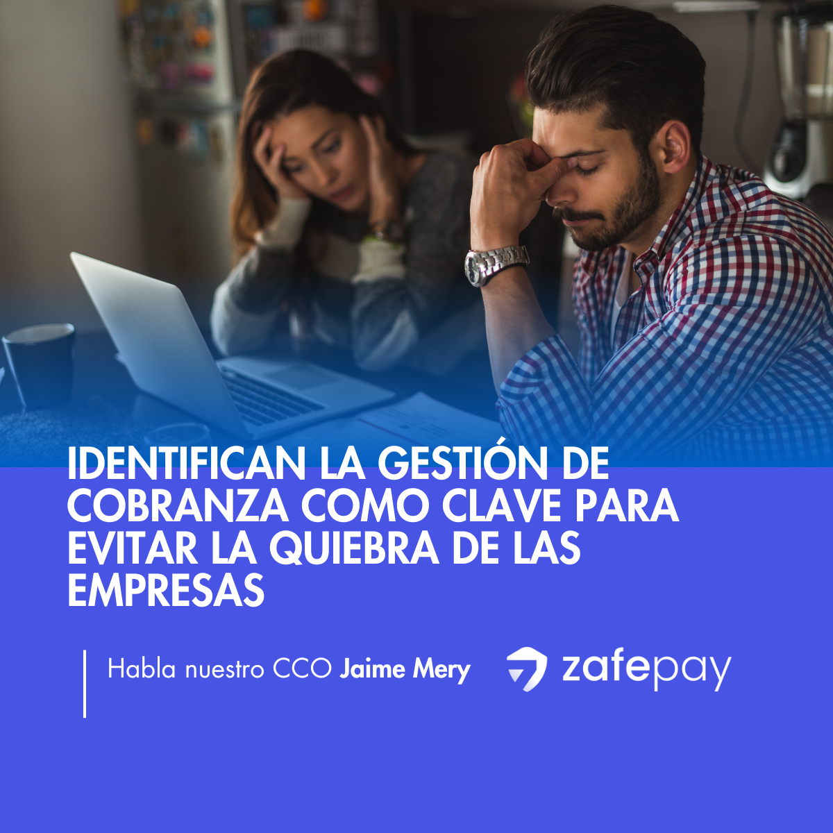 Noticia: Identifican la gestión de cobranza como clave para evitar la quiebra de las empresas