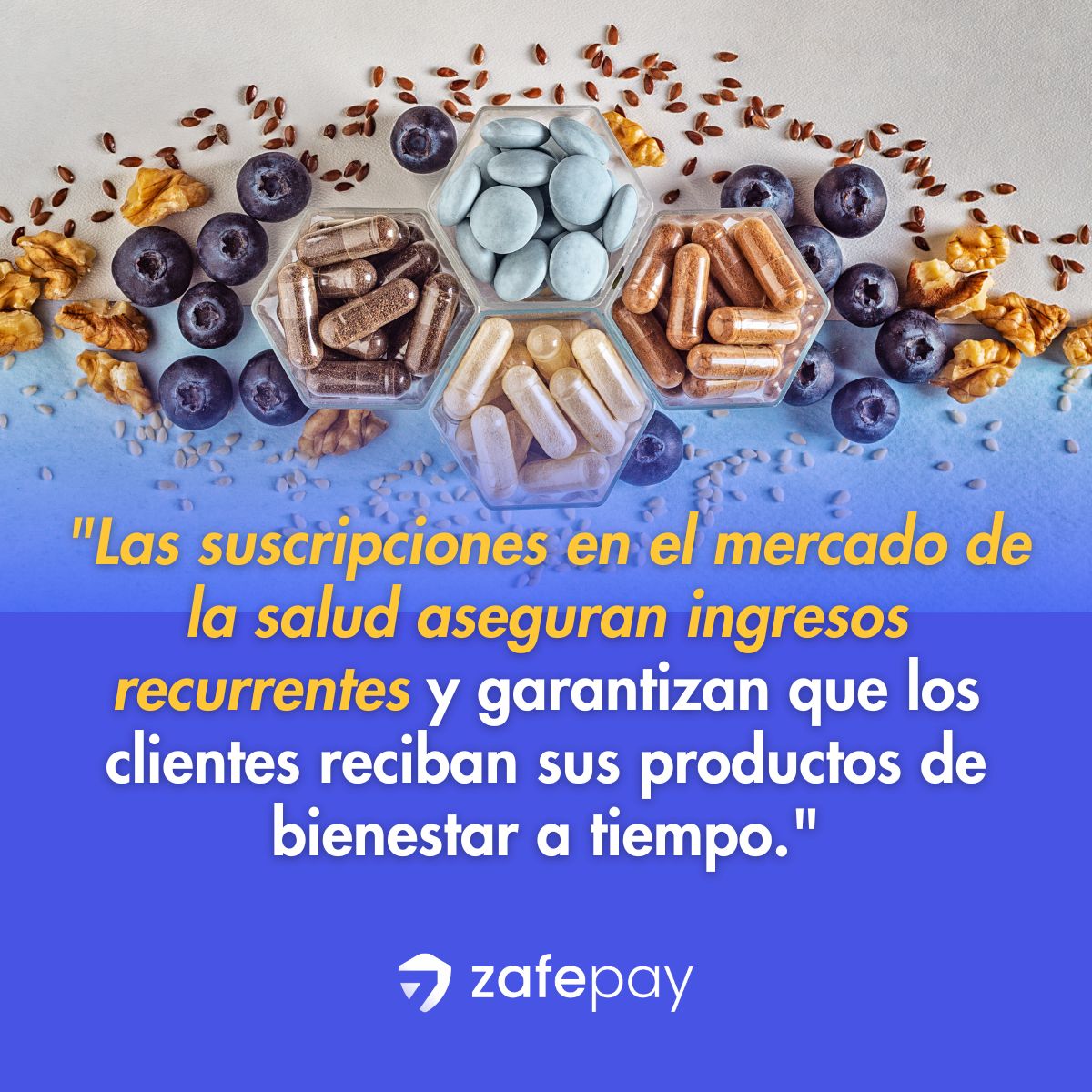 Zafepay y el Futuro de las Suscripciones en la Salud: Optimiza Pagos para Tiendas de Suplementos