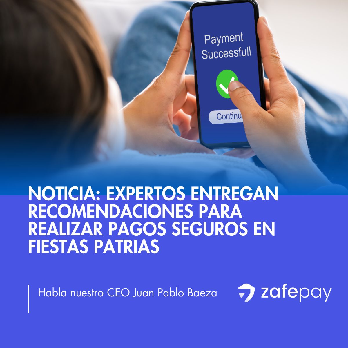 Noticia: Expertos entregan recomendaciones para realizar pagos seguros en Fiestas Patrias