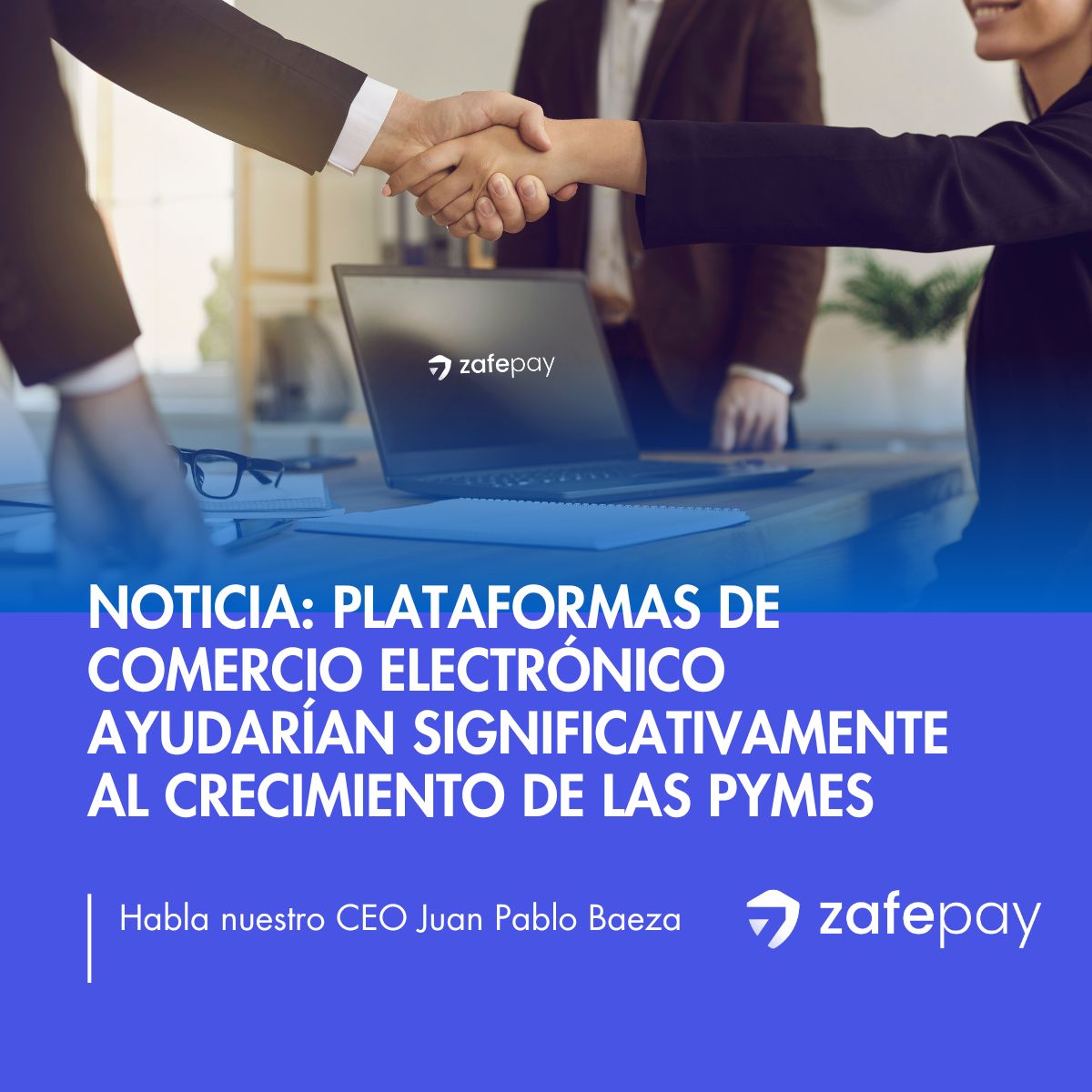 Noticia: Plataformas de comercio electrónico ayudarían significativamente al crecimiento de las PYMES